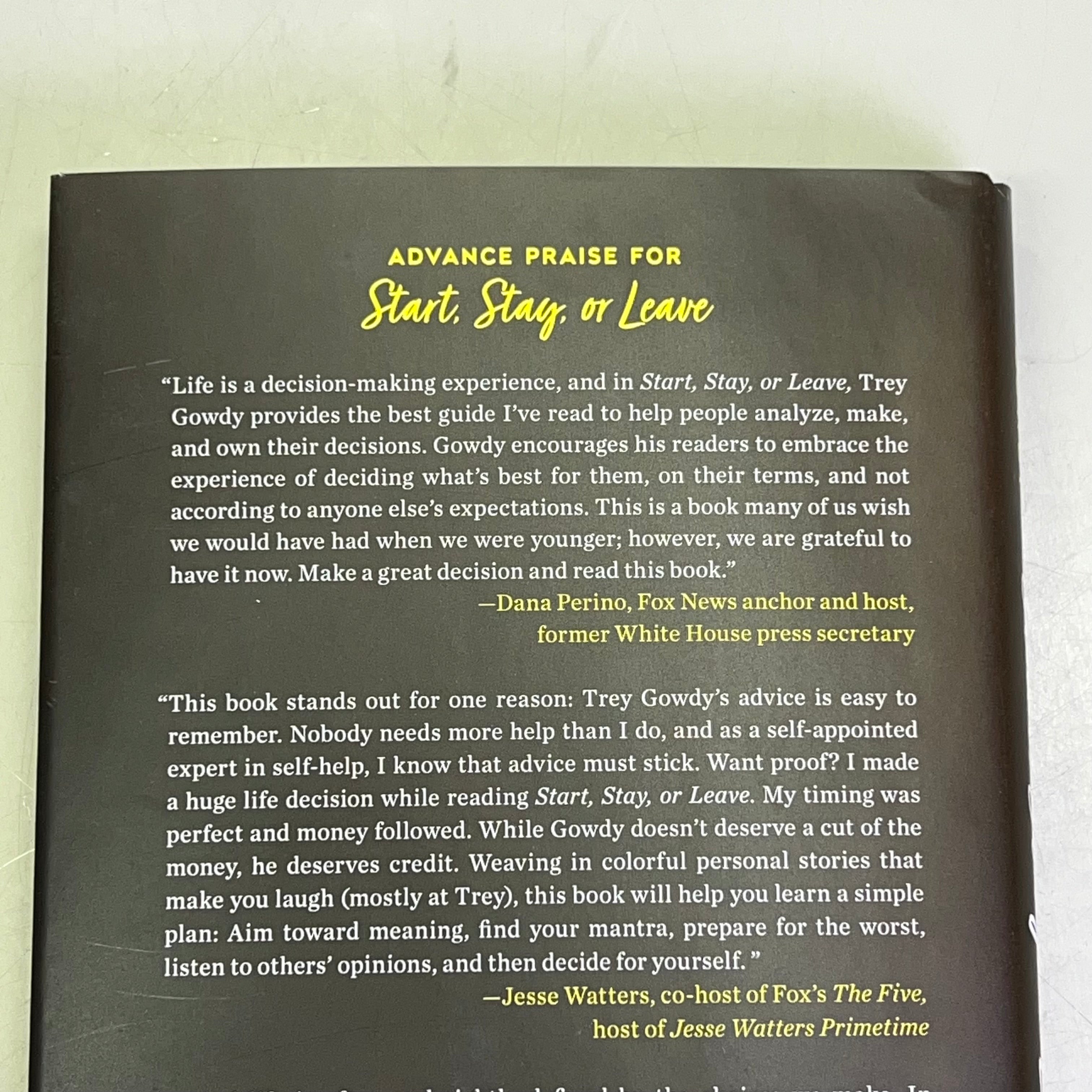 START, STAY, OR LEAVE The Art Of Decision Making By Trey Gowdy Hardback Book